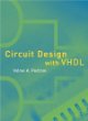 Circuit Design with VHDL